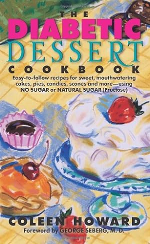 Seller image for The Diabetic Dessert Cookbook by Howard, Coleen [Mass Market Paperback ] for sale by booksXpress