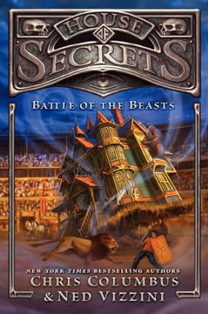 Imagen del vendedor de House of Secrets: Battle of the Beasts by Columbus, Chris, Vizzini, Ned [Hardcover ] a la venta por booksXpress