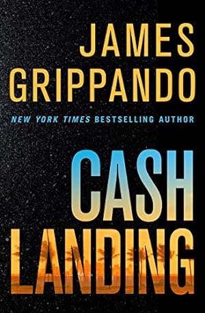 Seller image for Cash Landing: A Novel by Grippando, James [Hardcover ] for sale by booksXpress