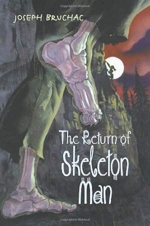 Seller image for The Return of Skeleton Man by Bruchac, Joseph [Paperback ] for sale by booksXpress