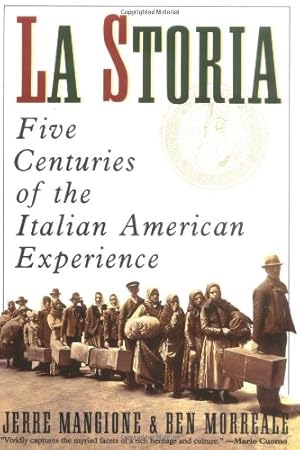 Immagine del venditore per La Storia: Five Centuries of the Italian American Experience by Mangione, Jerre [Paperback ] venduto da booksXpress