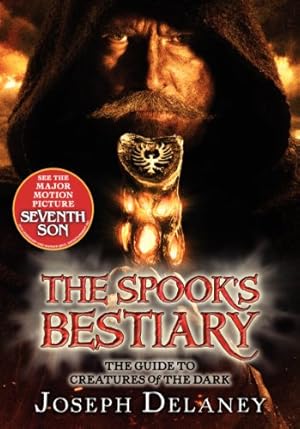 Seller image for The Last Apprentice: The Spook's Bestiary: The Guide to Creatures of the Dark (Last Apprentice Short Fiction) by Delaney, Joseph [Paperback ] for sale by booksXpress