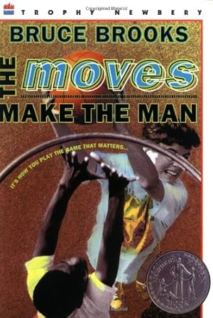 Seller image for The Moves Make the Man (Newbery Honor Book) by Brooks, Bruce [Paperback ] for sale by booksXpress