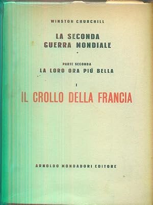 La seconda guerra mondiale. Parte seconda. Tomo I