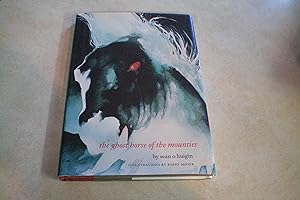 Seller image for THE GHOST HORSE OF THE MOUNTIES for sale by Masons' Books