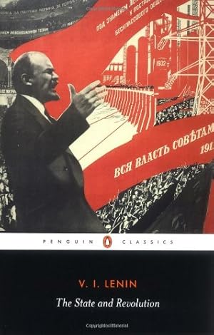 Immagine del venditore per The State and Revolution (Classic, 20th-Century, Penguin) by Lenin, Vladimir Ilyich [Paperback ] venduto da booksXpress