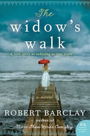 Seller image for The Widow's Walk: A Novel by Barclay, Robert [Paperback ] for sale by booksXpress