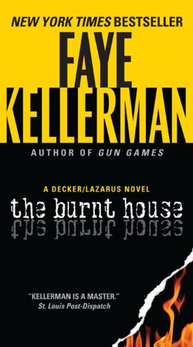 Immagine del venditore per The Burnt House: A Decker/Lazarus Novel (Decker/Lazarus Novels) by Kellerman, Faye [Mass Market Paperback ] venduto da booksXpress