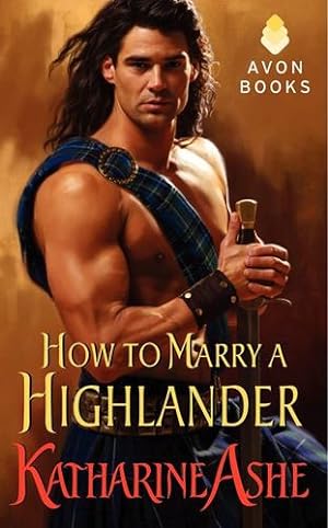 Imagen del vendedor de How to Marry a Highlander (Falcon Club Novella) by Ashe, Katharine [Mass Market Paperback ] a la venta por booksXpress