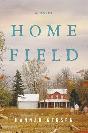 Imagen del vendedor de Home Field: A Novel by Gersen, Hannah [Paperback ] a la venta por booksXpress