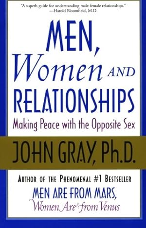 Seller image for Men, Women and Relationships: Making Peace with the Opposite Sex by Gray, John [Paperback ] for sale by booksXpress