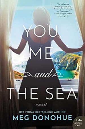 Image du vendeur pour You, Me, and the Sea: A Novel by Donohue, Meg [Hardcover ] mis en vente par booksXpress