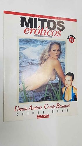 Seller image for Grandes Mitos Eroticos del Cine Fasciculo 13: Ursula Andress, Carole Bouquet. Chicas Bond. Suplemento Interviu for sale by El Boletin