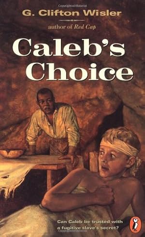 Imagen del vendedor de Caleb's Choice (Puffin Novel) by Wisler, G. Clifton [Paperback ] a la venta por booksXpress