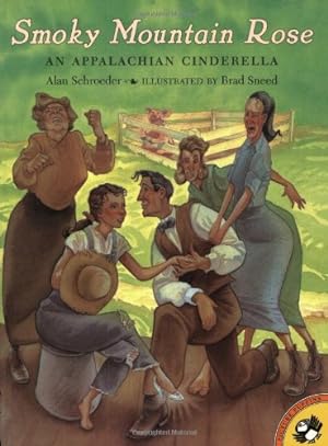 Bild des Verkufers fr Smoky Mountain Rose: An Appalachian Cinderella (Picture Puffins) by Schroeder, Alan [Paperback ] zum Verkauf von booksXpress