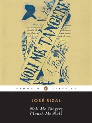 Bild des Verkufers fr Noli Me Tangere (Touch Me Not) by Rizal, Jose, Jose Rizal [Paperback ] zum Verkauf von booksXpress