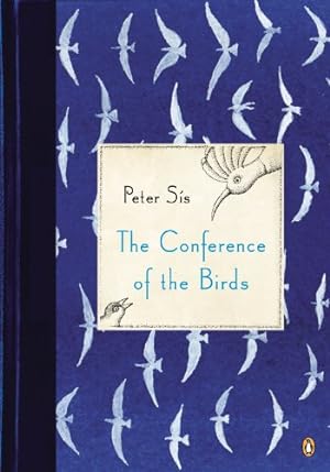 Immagine del venditore per The Conference of the Birds by Sis, Peter [Paperback ] venduto da booksXpress