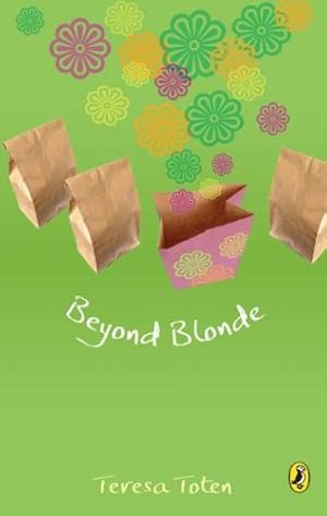 Imagen del vendedor de Beyond Blonde: Book Three Of The Series (Blonde Trilogy) by Toten, Teresa [Paperback ] a la venta por booksXpress