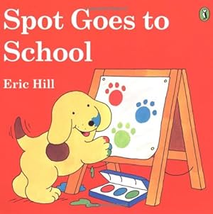 Imagen del vendedor de Spot Goes to School (color) by Hill, Eric [Paperback ] a la venta por booksXpress