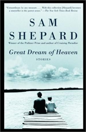 Imagen del vendedor de Great Dream of Heaven: Stories by Shepard, Sam [Paperback ] a la venta por booksXpress