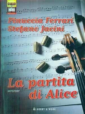 Bild des Verkufers fr La partita di Alice zum Verkauf von Librodifaccia