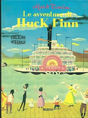 Bild des Verkufers fr Le avventure di Huck Finn zum Verkauf von Librodifaccia