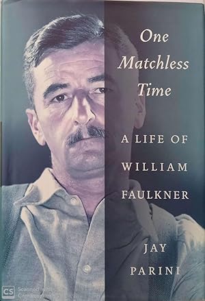 Immagine del venditore per One Matchless Time. A Life of William Faulkner venduto da Llibres Capra