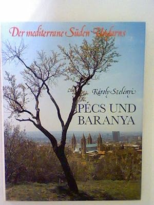 Seller image for Der mediterrane Sden Ungarns for sale by ANTIQUARIAT FRDEBUCH Inh.Michael Simon