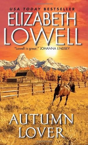 Seller image for Autumn Lover (Only Series) by Lowell, Elizabeth [Mass Market Paperback ] for sale by booksXpress