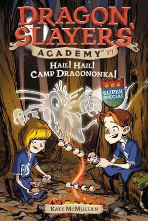 Image du vendeur pour Hail! Hail! Camp Dragononka #17: Super Special (Dragon Slayers' Academy) by McMullan, Kate [Paperback ] mis en vente par booksXpress