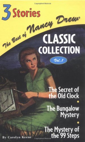 Seller image for The Best of Nancy Drew Classic Collection, Volume 1 (The Secret of the Old Clock / The Bungalow Mystery / The Mystery of the 99 Steps) by Keene, Carolyn [Hardcover ] for sale by booksXpress