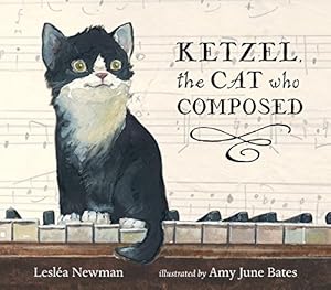 Seller image for Ketzel, the Cat Who Composed by Newman, Leslea [Hardcover ] for sale by booksXpress