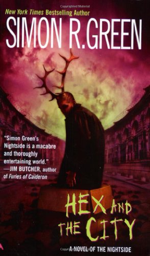 Seller image for Hex and the City (Nightside, Book 4) by Green, Simon R. [Mass Market Paperback ] for sale by booksXpress