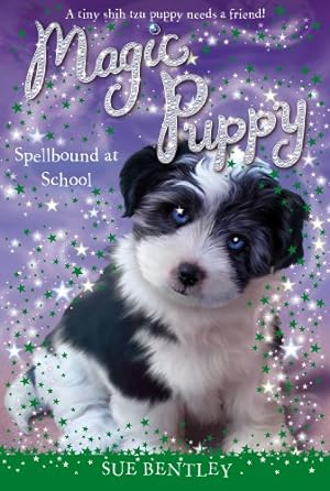 Immagine del venditore per Spellbound at School #11 (Magic Puppy) by Bentley, Sue [Paperback ] venduto da booksXpress