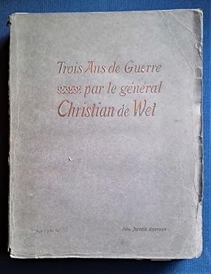 Imagen del vendedor de Trois Ans de Guerre. a la venta por Librairie Pique-Puces