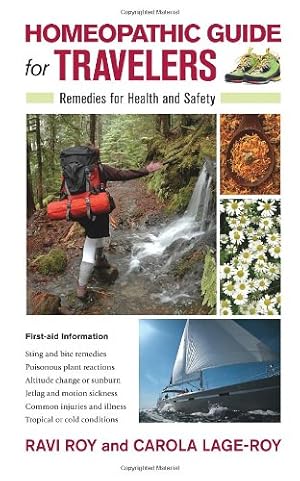 Seller image for Homeopathic Guide for Travelers: Remedies for Health and Safety by Roy, Ravi, Lage-Roy, Carola [Paperback ] for sale by booksXpress