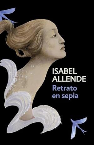 Imagen del vendedor de Retrato en sepia: Portrait in Sepia - Spanish-language Edition (Spanish Edition) by Allende, Isabel [Paperback ] a la venta por booksXpress