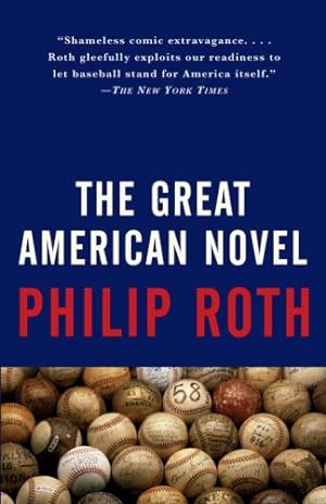 Imagen del vendedor de The Great American Novel by Roth, Philip [Paperback ] a la venta por booksXpress
