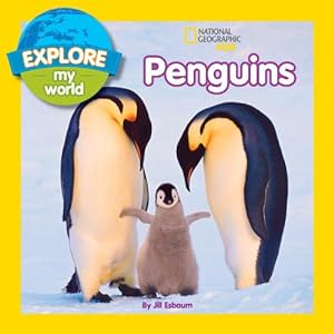 Bild des Verkufers fr Explore My World Penguins by Esbaum, Jill [Library Binding ] zum Verkauf von booksXpress