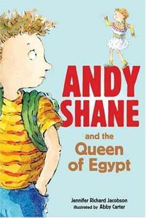 Bild des Verkufers fr Andy Shane and the Queen of Egypt by Jacobson, Jennifer Richard [Paperback ] zum Verkauf von booksXpress