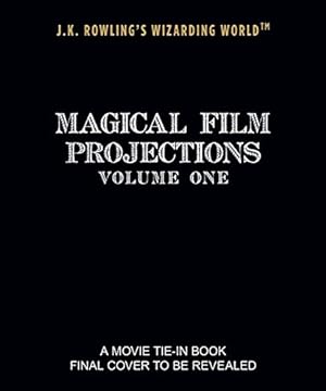 Seller image for J.K. Rowling's Wizarding World: Magical Film Projections: Creatures [Hardcover ] for sale by booksXpress