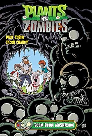 Seller image for Plants vs. Zombies Volume 6: Boom Boom Mushroom by Tobin, Paul [Hardcover ] for sale by booksXpress