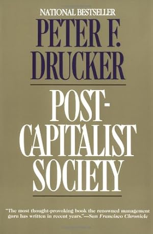 Bild des Verkufers fr Post-Capitalist Society by Drucker, Peter F. [Paperback ] zum Verkauf von booksXpress