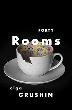 Seller image for Forty Rooms by Grushin, Olga [Hardcover ] for sale by booksXpress