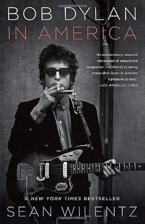 Seller image for Bob Dylan in America by Wilentz, Sean [Paperback ] for sale by booksXpress