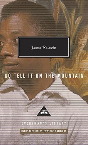 Immagine del venditore per Go Tell It on the Mountain (Everyman's Library Contemporary Classics Series) by Baldwin, James [Hardcover ] venduto da booksXpress
