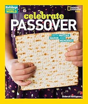 Seller image for Holidays Around the World: Celebrate Passover: With Matzah, Maror, and Memories by Heiligman, Deborah [Paperback ] for sale by booksXpress