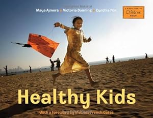 Immagine del venditore per Healthy Kids (Global Fund for Children Books) by Ajmera, Maya, Dunning, Victoria, Pon, Cynthia [Paperback ] venduto da booksXpress