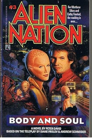 ALIEN NATION No.3 - BODY AND SOUL