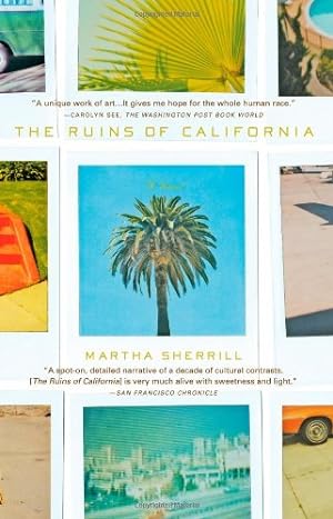 Image du vendeur pour The Ruins of California by Sherrill, Martha [Paperback ] mis en vente par booksXpress